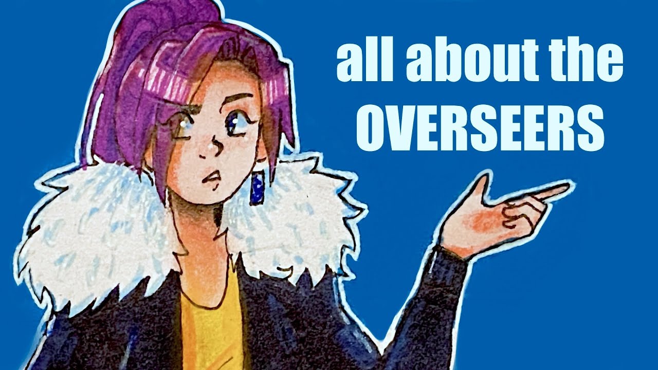 All About the Overseers!! [SPEEDPAINT]
