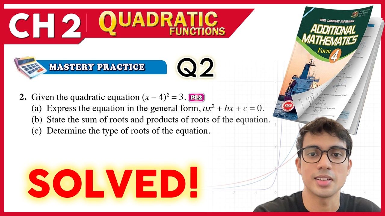 Mastery Practice Q2  | Form 4 Add Maths Chapter 2