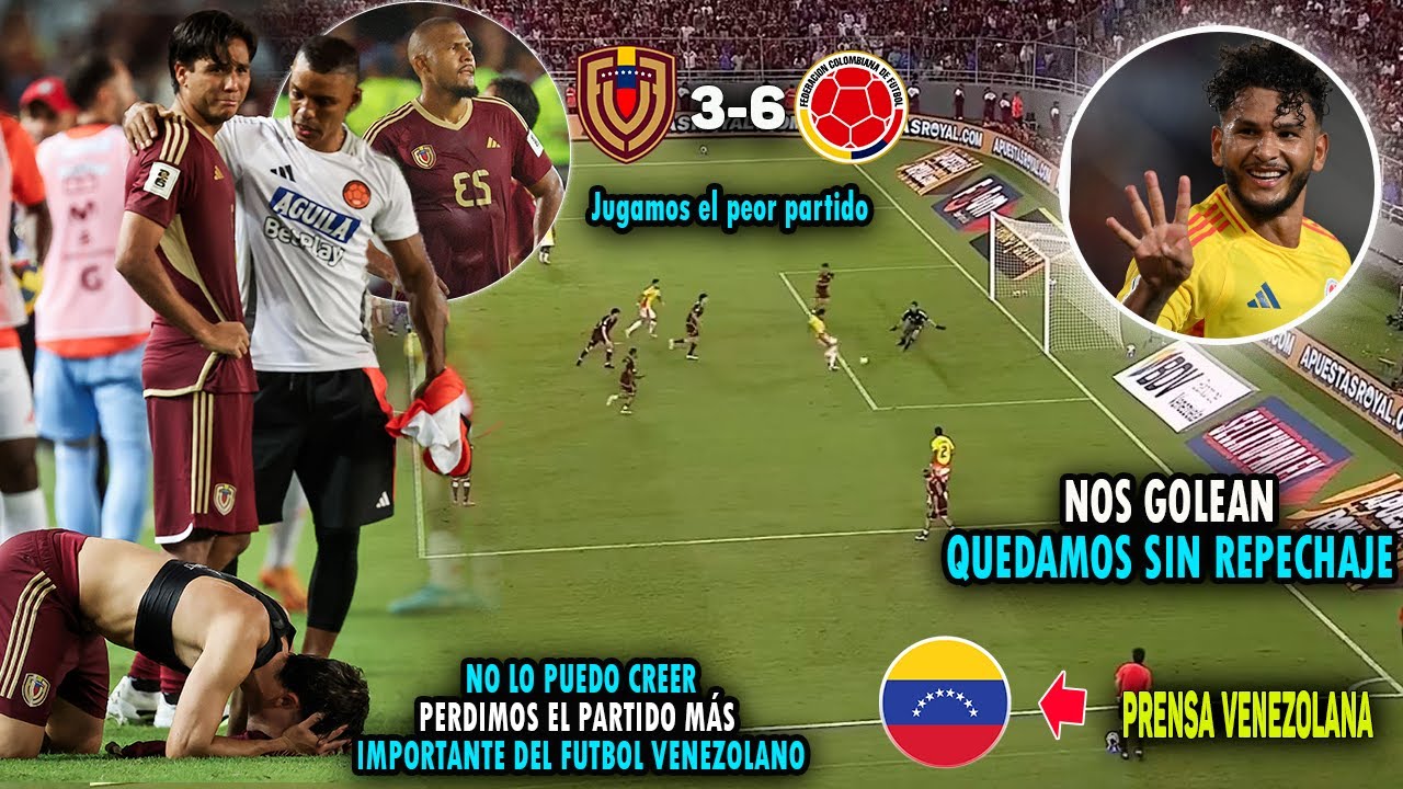DEVASTADOS! | ASÍ REACCIONO PRENSA VENEZOLANA a la GOLEADA ante COLOMBIA 3 - 6 hoy