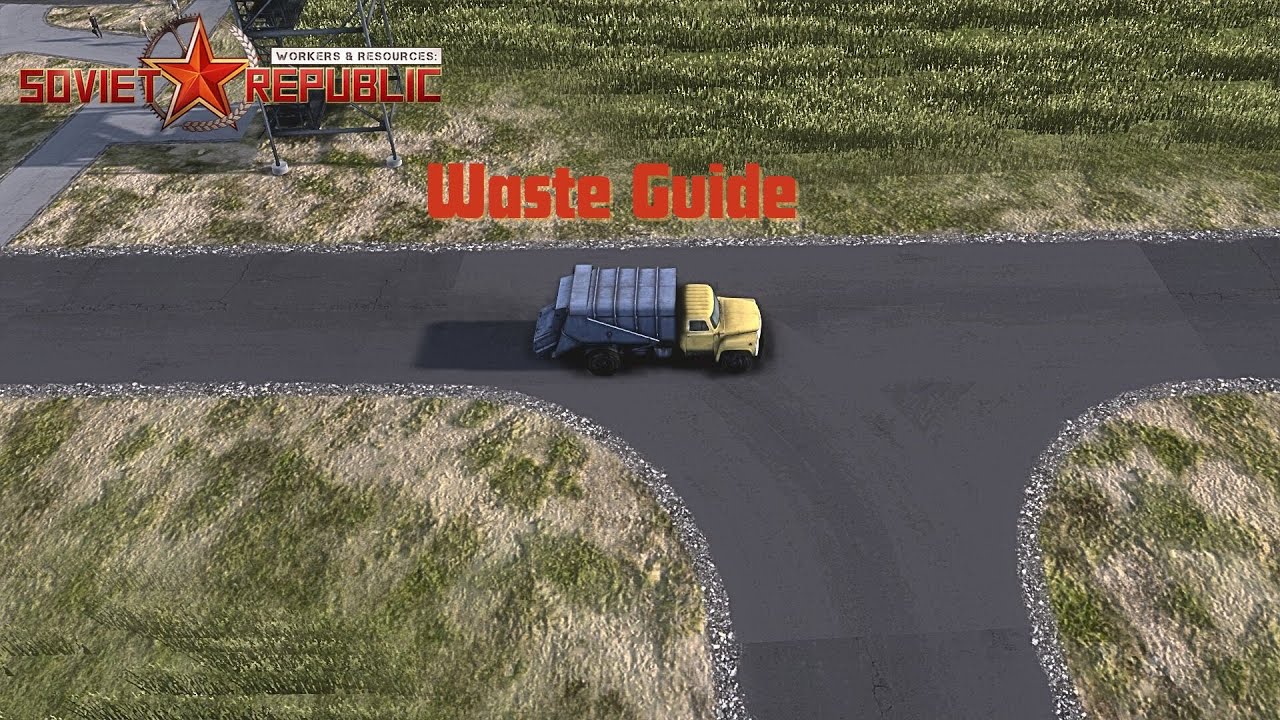 Workers and Resources Soviet Republic guide to waste