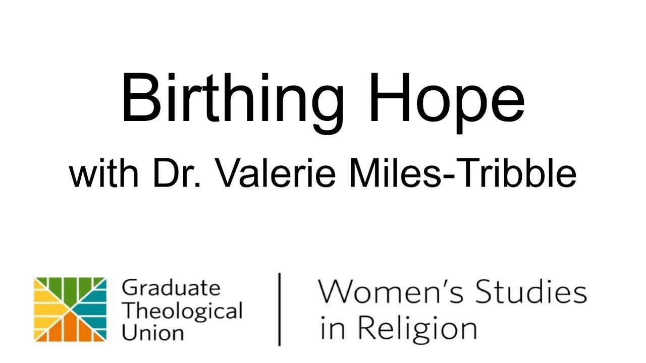 Birthing Hope with Valerie Miles-Tribble