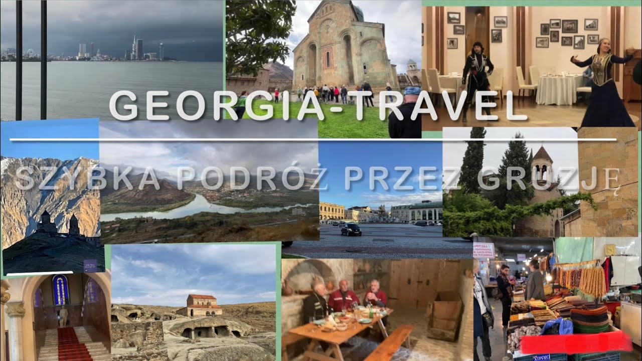 Georgia-travel. GRUZJA w pigułce, podróż z mapą - zabierz ten film ze sobą, będzie przewodnikiem