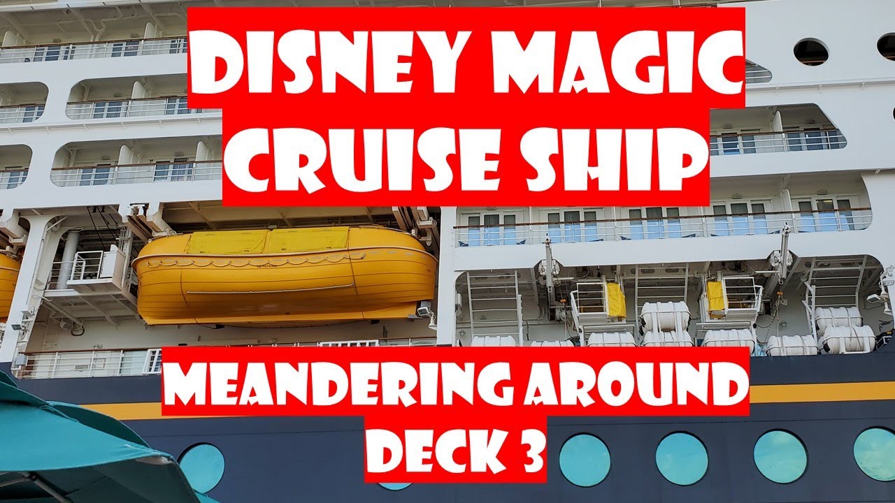 DECK 3 TOUR - Disney Magic Cruise Ship - Deck 3 Walking Tour