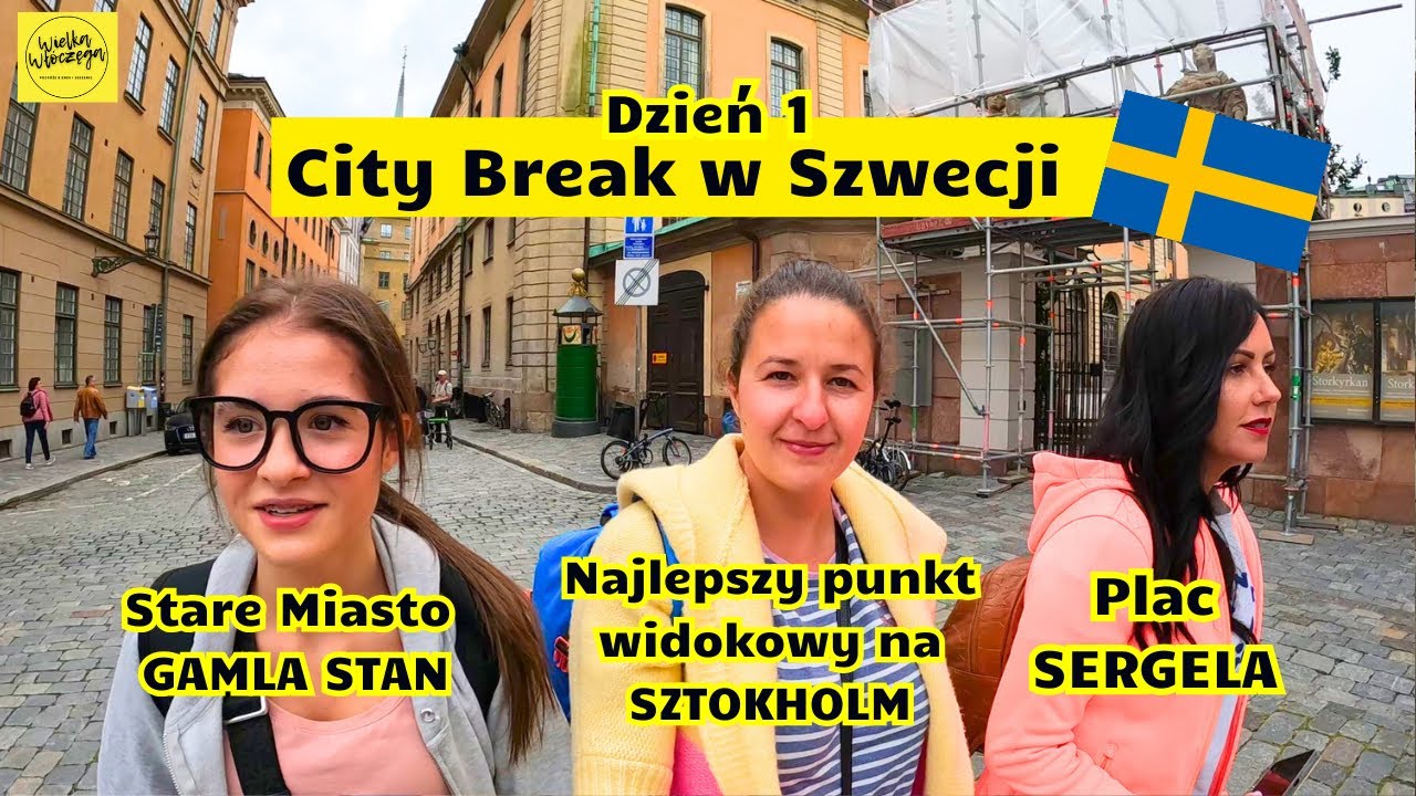 Jaki jest najlepszy punkt widokowy na Sztokholm i jak wygląda Stare Miasto? | City Break w Szwecji