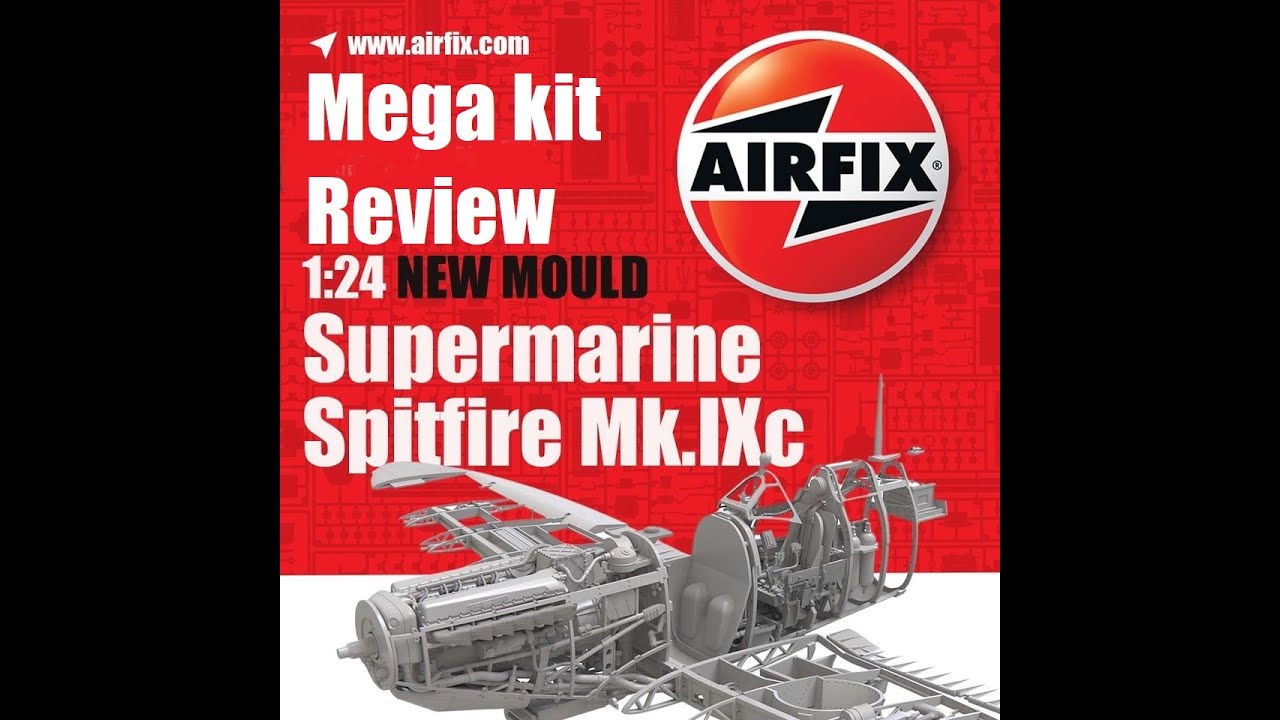Airfix 1/24 Spitfire Mk.IXc Review with pics and music at the end.
