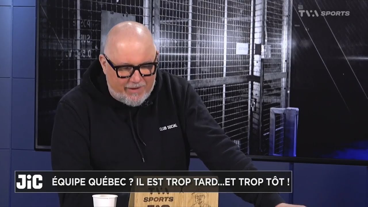 «JiC»: Équipe Québec? Il est trop tard... et trop tôt!