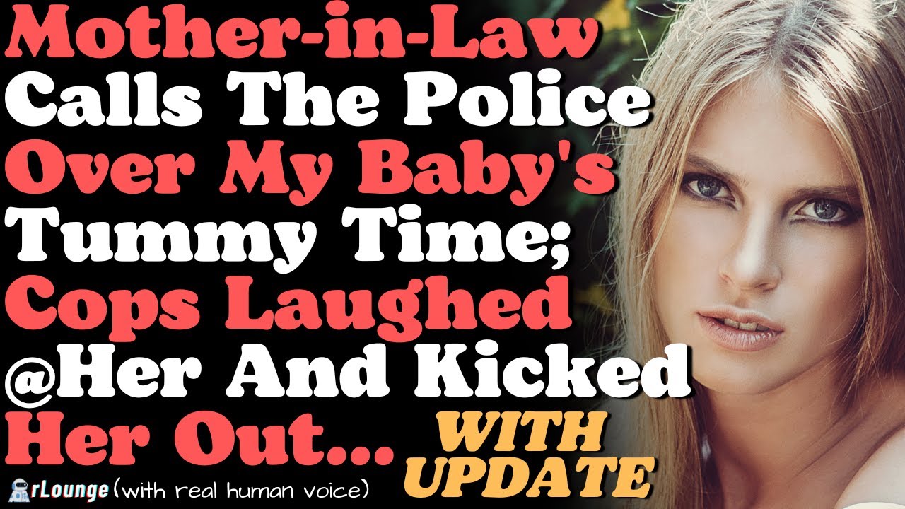 Mother-in-Law Reports Me To the Police Over My Baby's Tummy Time; Cops Kicked Her Out...
