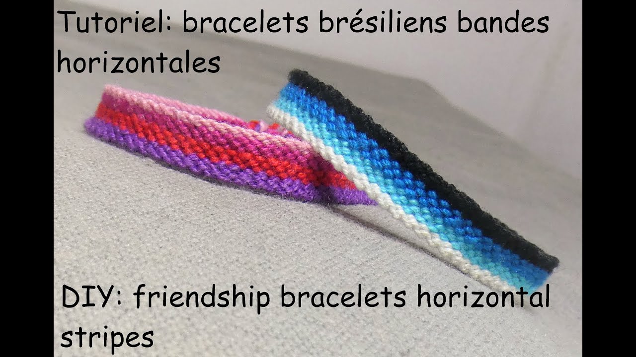 Tutoriel: bracelets brésilien bandes horizontales (DIY: friendship bracelets horizontal stripes)