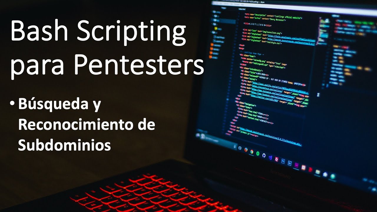 Bash Scripting para Pentesters - Enumeración y Reconocimiento de Subdominios. - Subdomain Recon