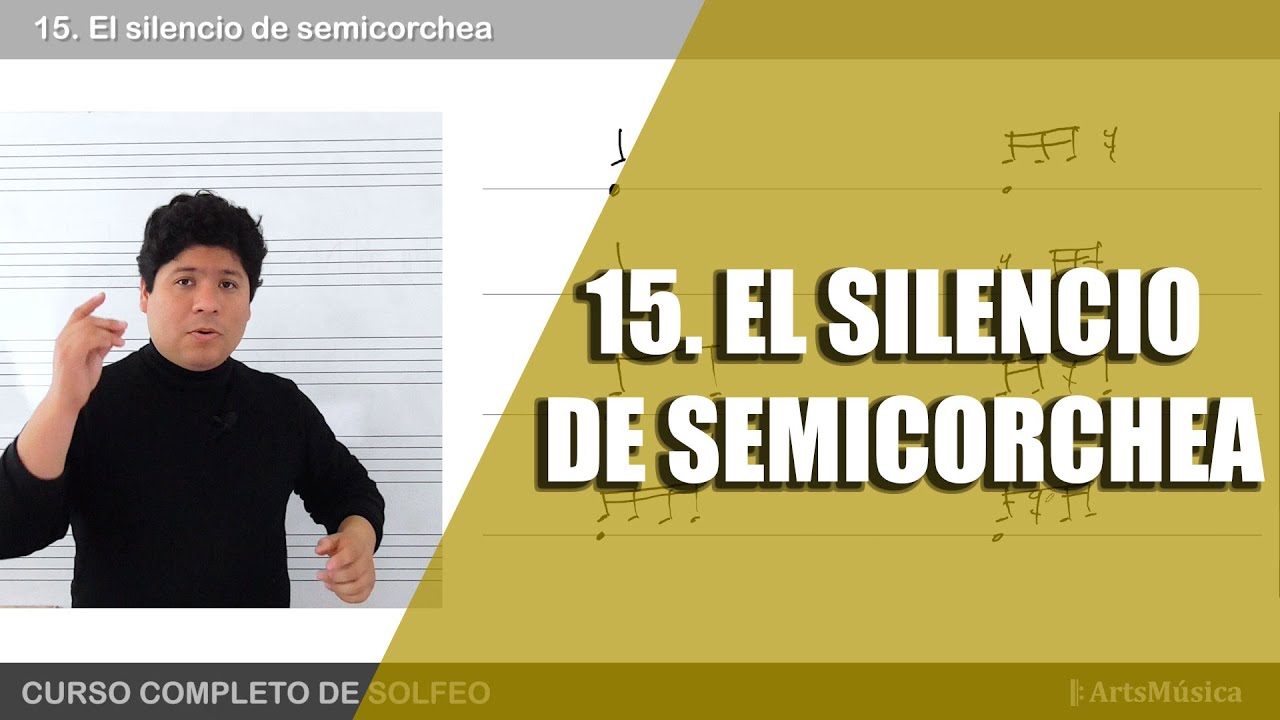 15. CURSO COMPLETO DE SOLFEO ♬: el silencio de semicorchea