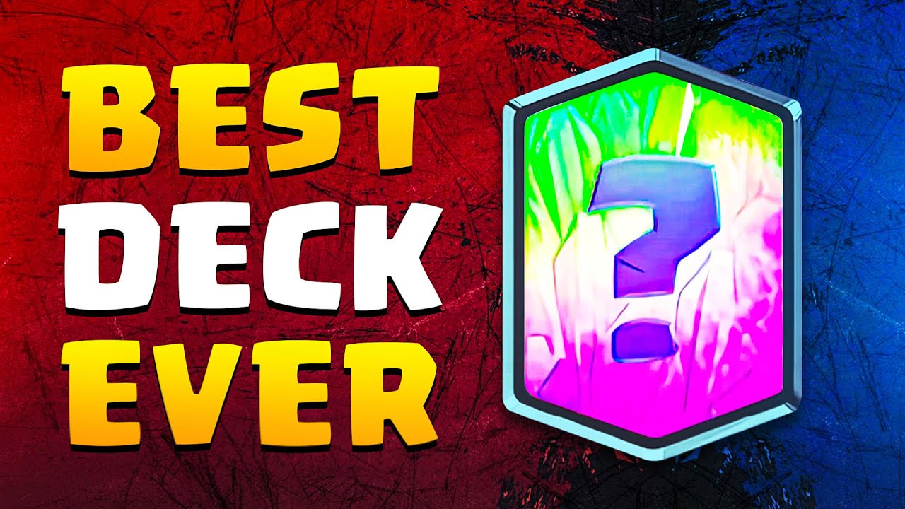 The *BEST* Clash Royale Deck Ever!