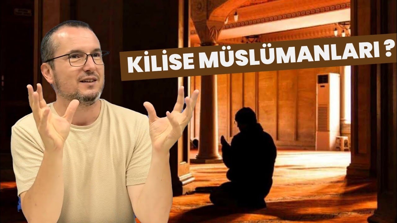 Kilise m&uuml;sl&uuml;manları? / Kerem &Ouml;nder