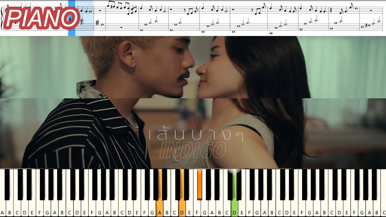 เส้นบางๆ - INDIGO : Piano Cover & Tutorial | MUSIC SHEET