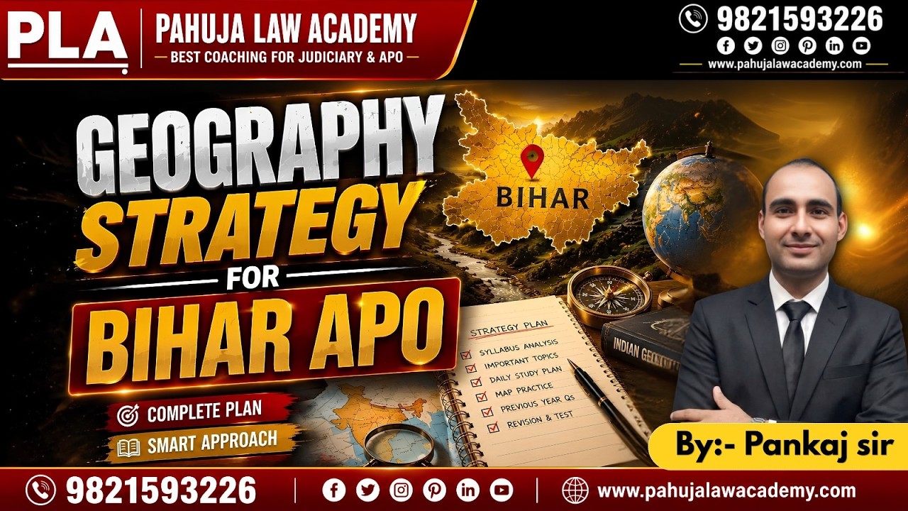 Geography Strategy for Bihar Assistant Prosecution Officer (APO) Exam | Pahuja Law Academy