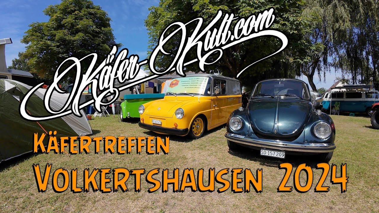 Käfertreffen Volkertshausen2024   4K