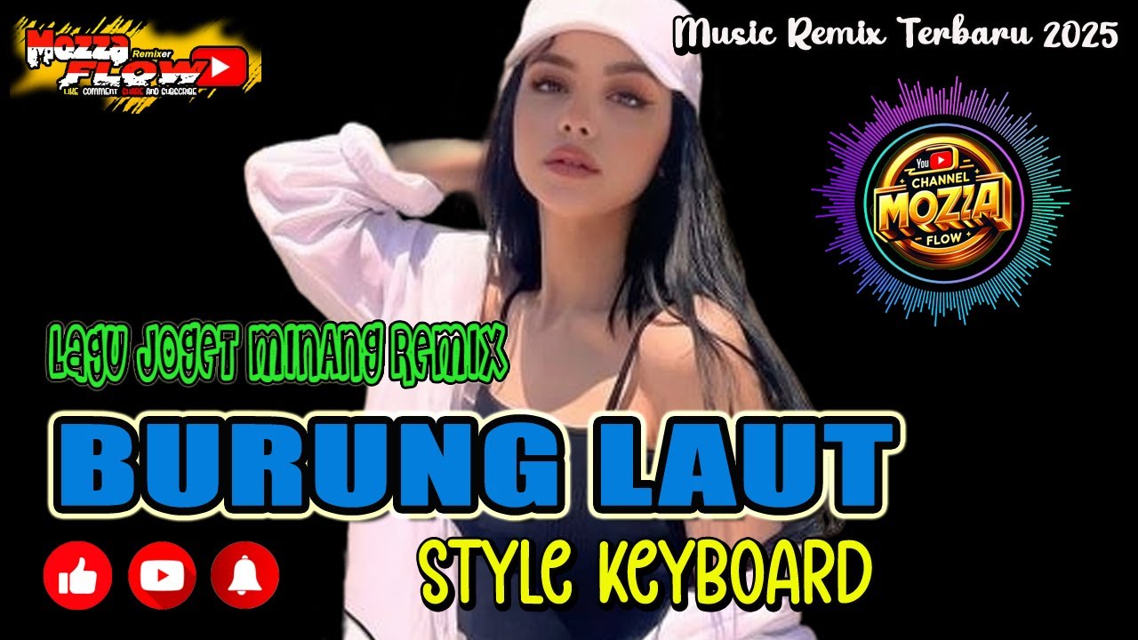 LAGU MINANG ⏳ BURUNG LAUT ⏳ JOGET REMIX ⏳ STYLE KEYBOARD ⏳ 2025
