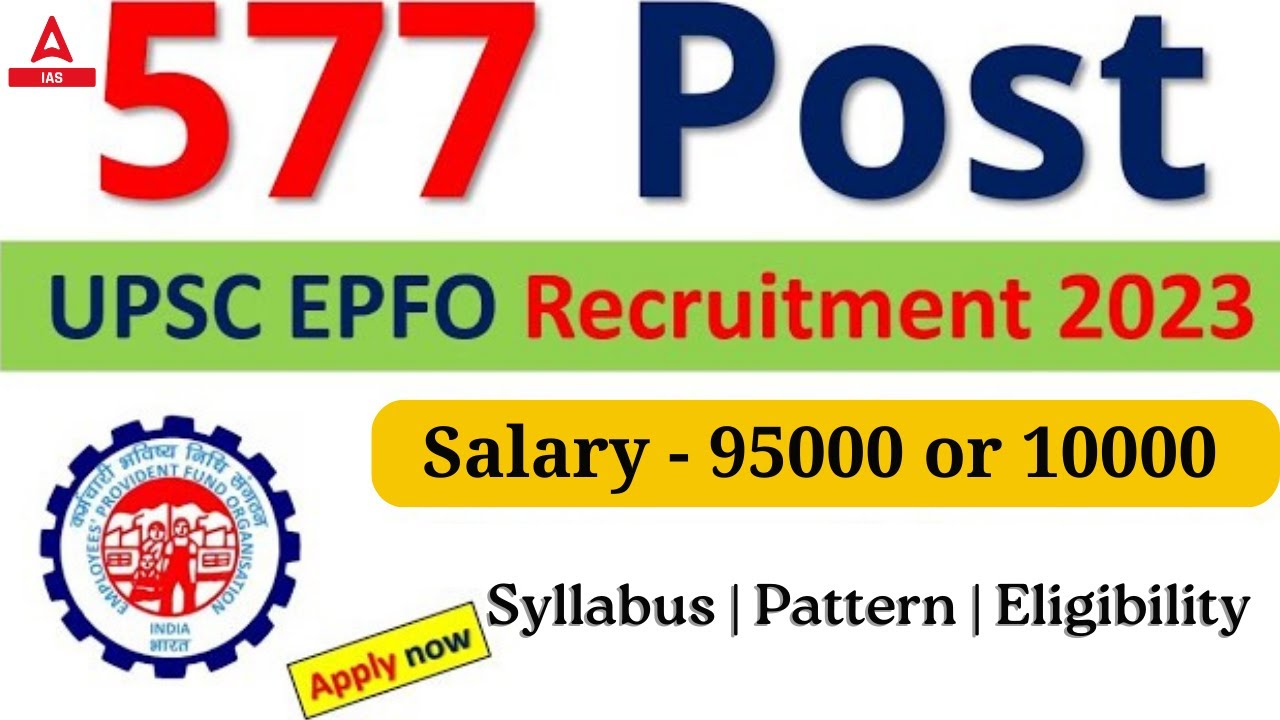 UPSC APFC Notification 2023 | UPSC EPFO APFC Notification 2023 Syllabus, Eligibility, Exam Pattern