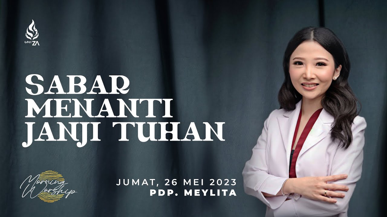 Sabar Menanti Janji Tuhan | Renungan Pagi Jumat 26 Mei 2023
