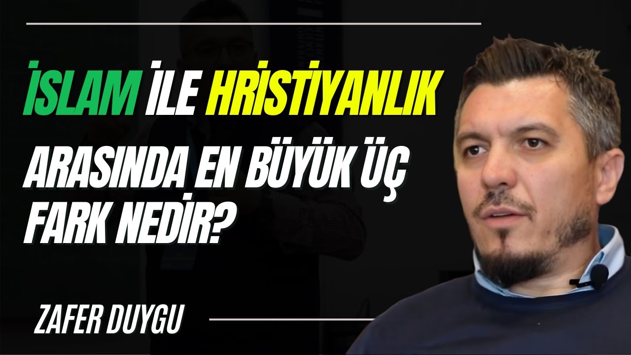 İslam ile Hristiyanlık Arasında En Büyük Üç Fark Nedir?