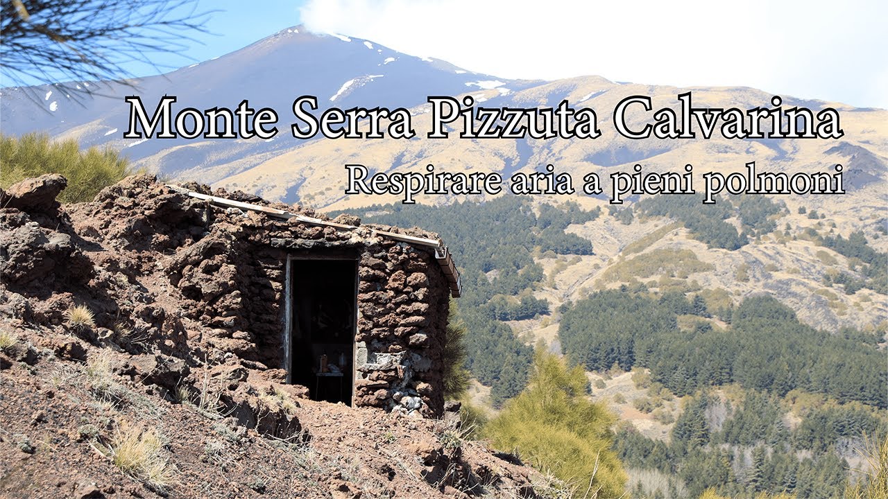 DOCUMENTARIO| Monte Serra Pizzuta Calvarina - respirare aria a pieni polmoni
