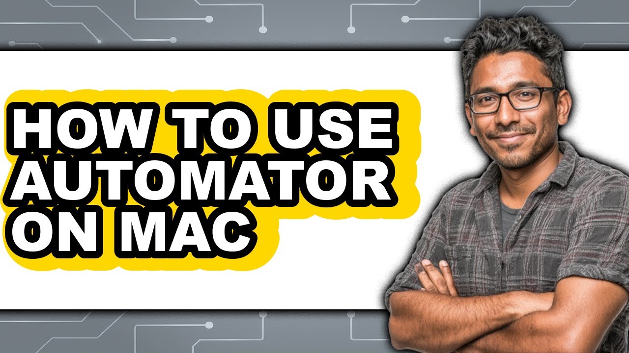 How to Use Automator on Mac (full Guide)