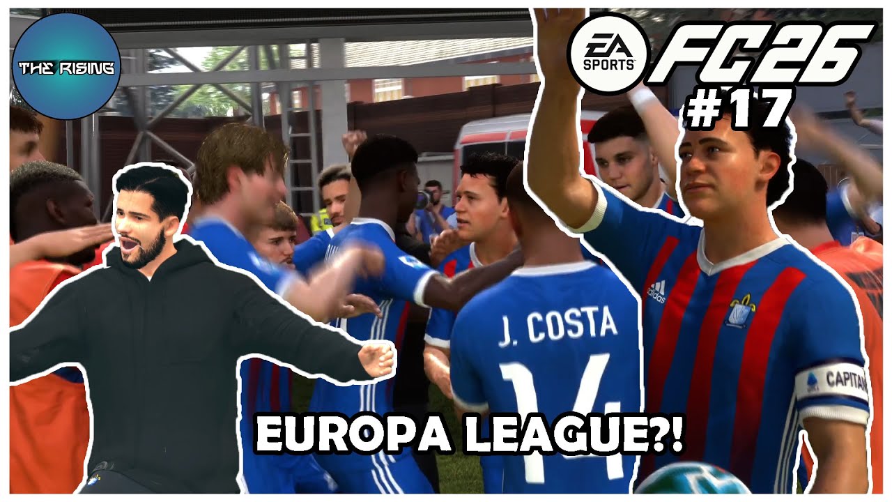 EUROPA LEAGUE?! - #17 |Carriera EAFC 26|