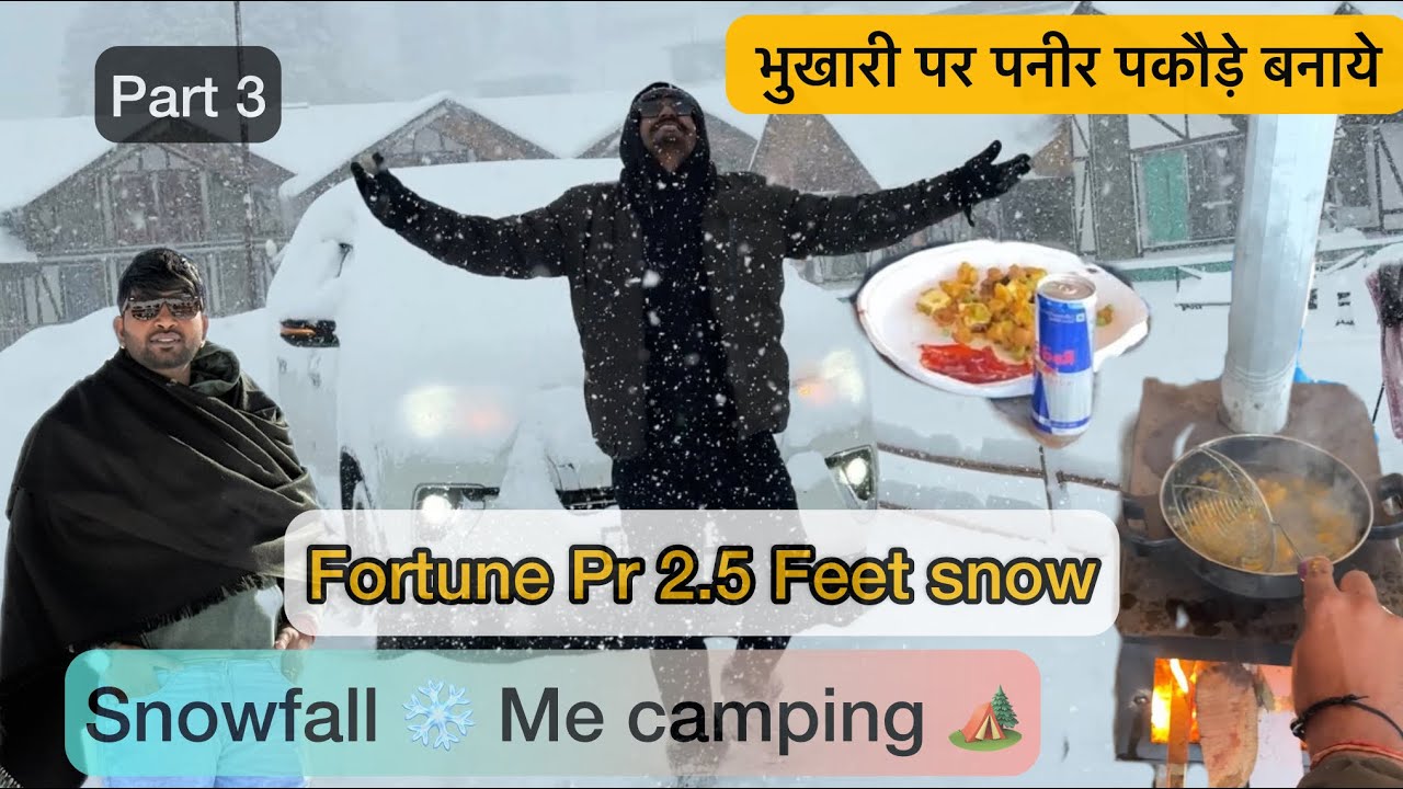  भुखारी पर पनीर पकौड़े बनाये ||Snowfall ❄️ Me camping 🏕️|| Fortune Pr 2.5 Feet Snow || @Raju0683 #lf