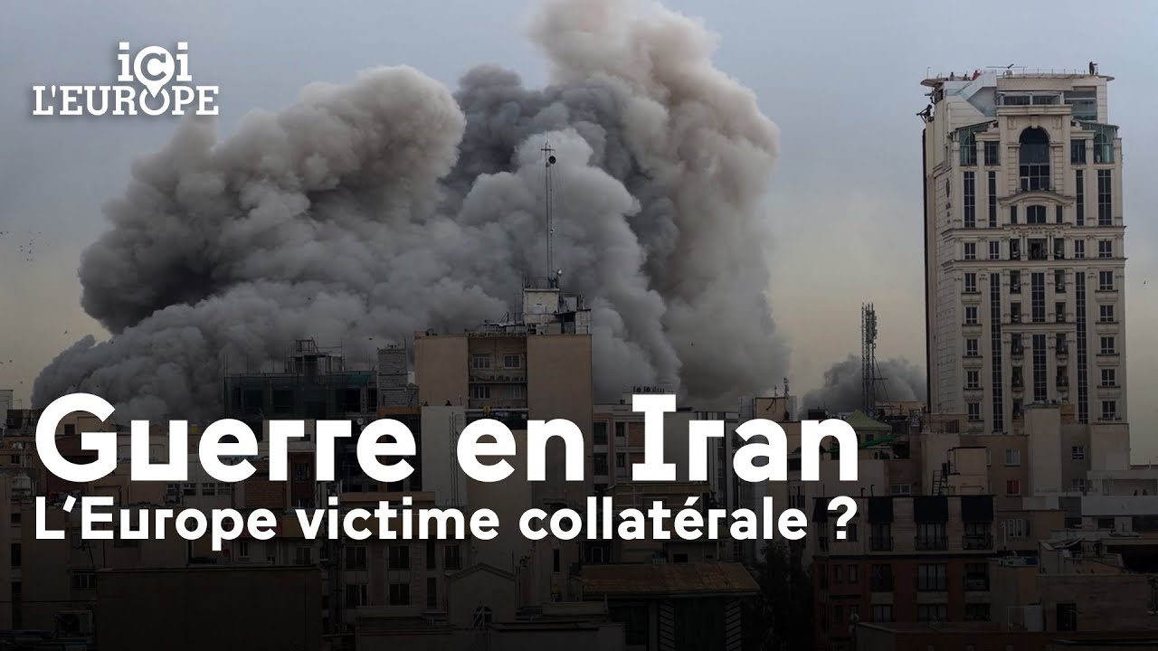 Guerre en Iran : l'Europe victime collatérale ?