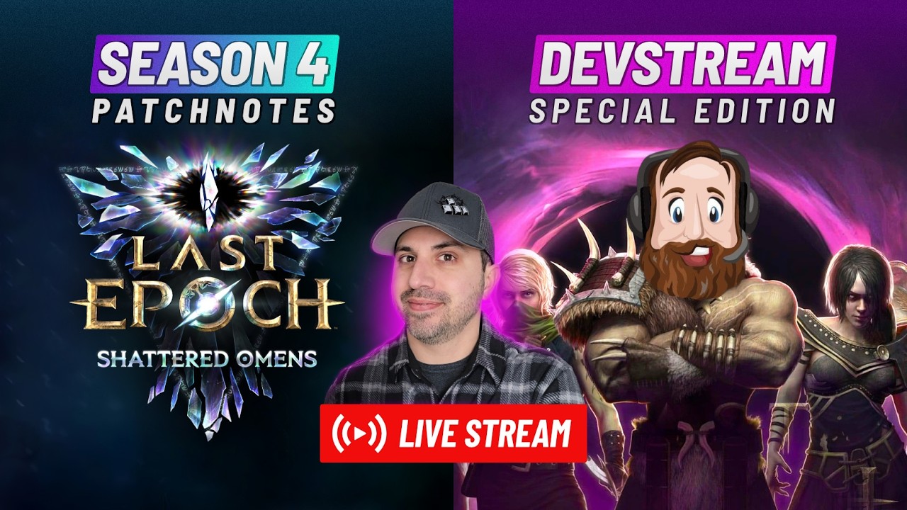 Last Epoch Season 4 PATCH NOTES Day... Lets Do it!