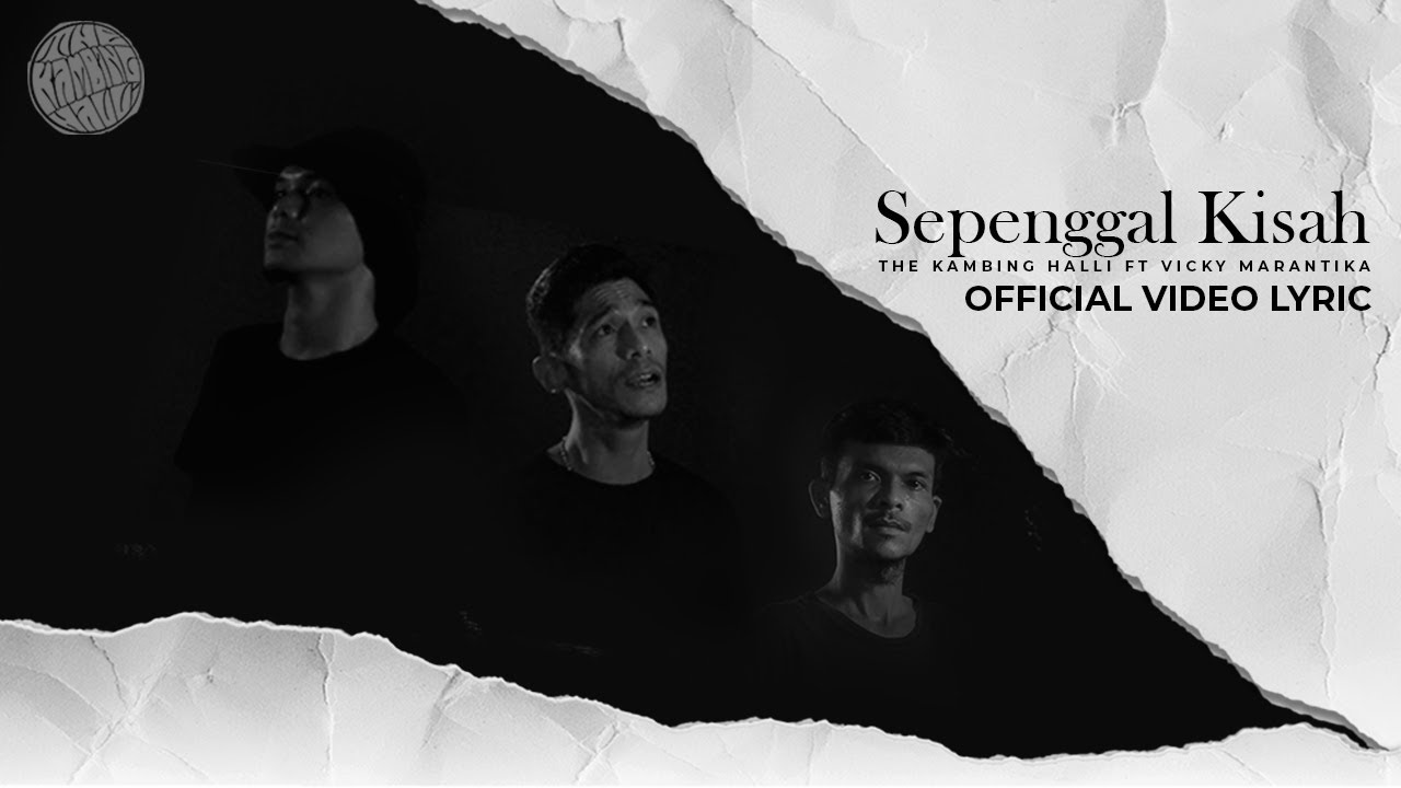 THE KAMBING HALLI ft VICKY MARANTIKA - SEPENGGAL KISAH (OFFICIAL LYRIC VIDEO )
