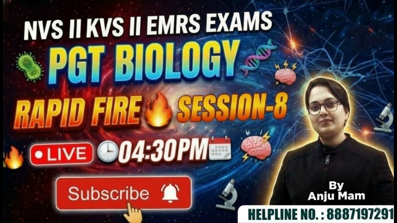 RAPID FIRE SESSION 8 II EMRS//NVS//KVS II EXAMS PGT BIOLOGY BY ANJU MAM