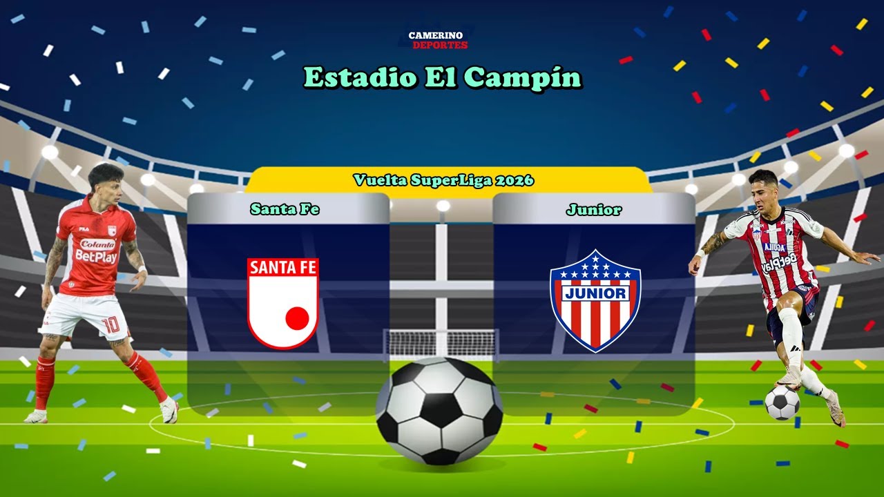 ⚡ EN VIVO | SANTA FE VS JUNIOR ⚽ 🔴⚪