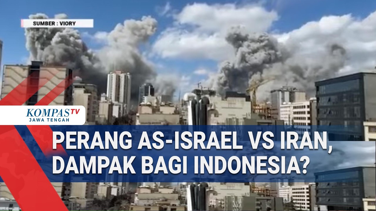 Perang Amerika Serikat-Israel VS Iran, Dampak Bagi Indonesia?