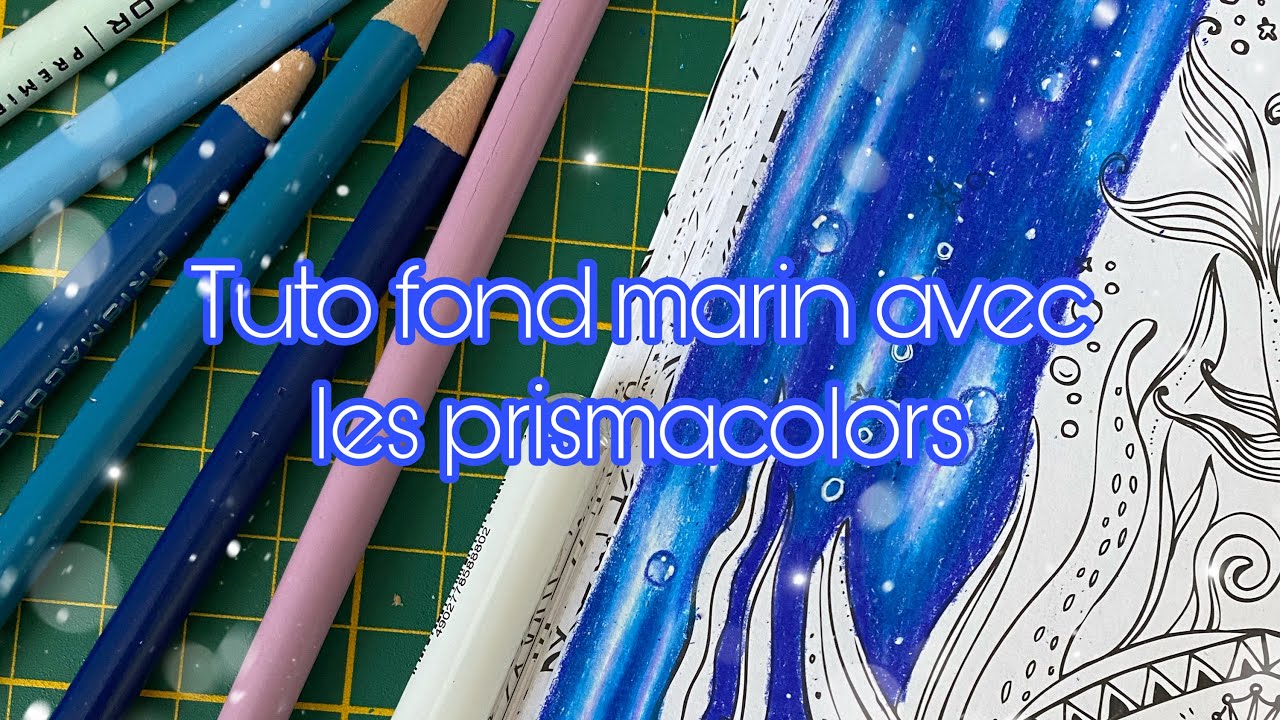 Tuto : réaliser un fond marin aux prismacolors