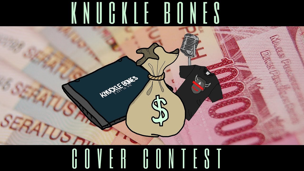 KNUCKLE BONES COVER CONTEST!!!!