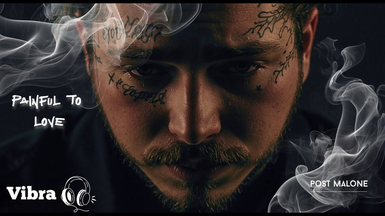 Post Malone - Painful To Love  |  heartbreak  |  melodic vocal 2025