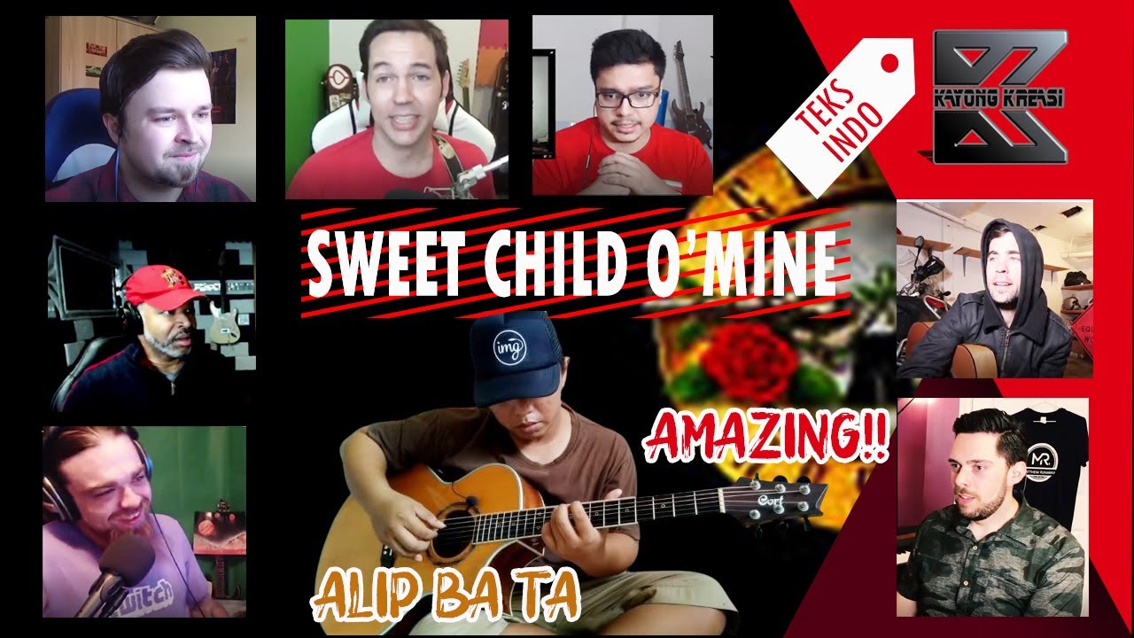 sweet child o'mine Alip ba ta cover reaction - Guns n roses - Sub Indo
