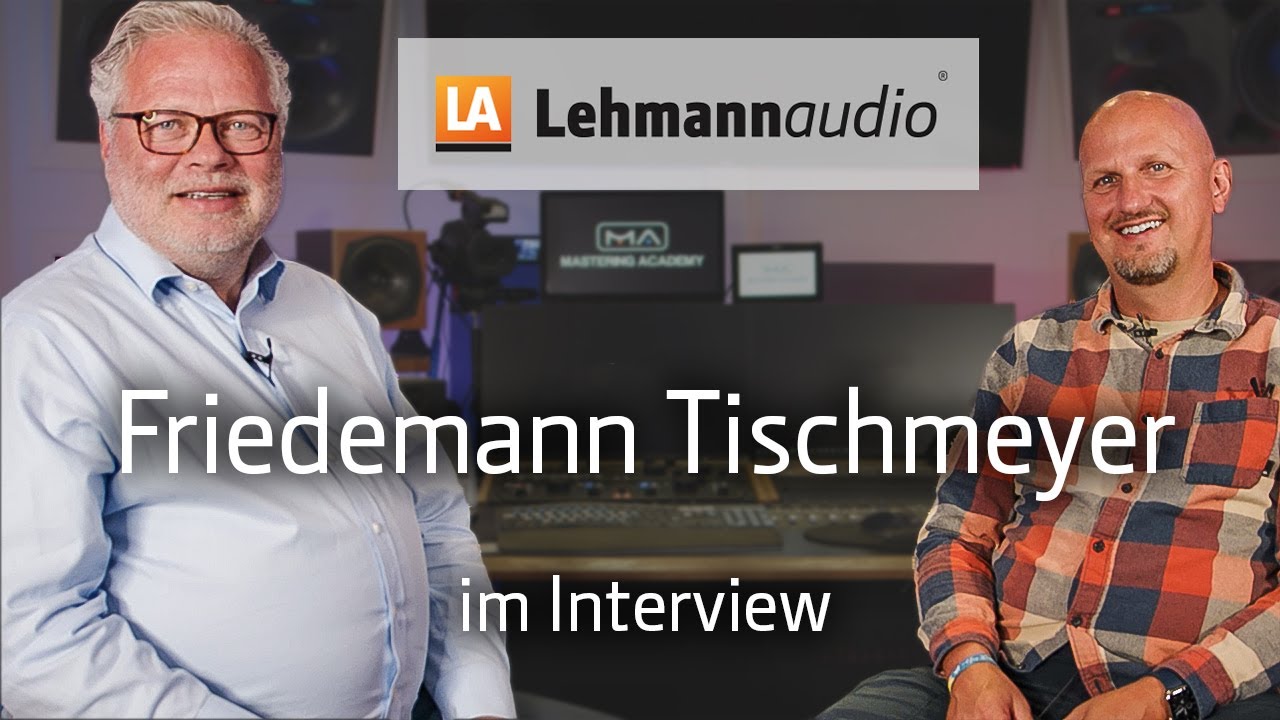 Norbert Lehmann (Lehmannaudio) interviewt Friedemann Tischmeyer