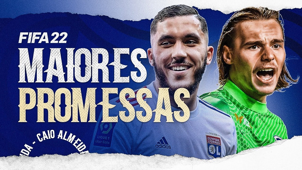 AS MAIORES PROMESSAS PARA CONTRATAR NO MODO CARREIRA DO FIFA 22