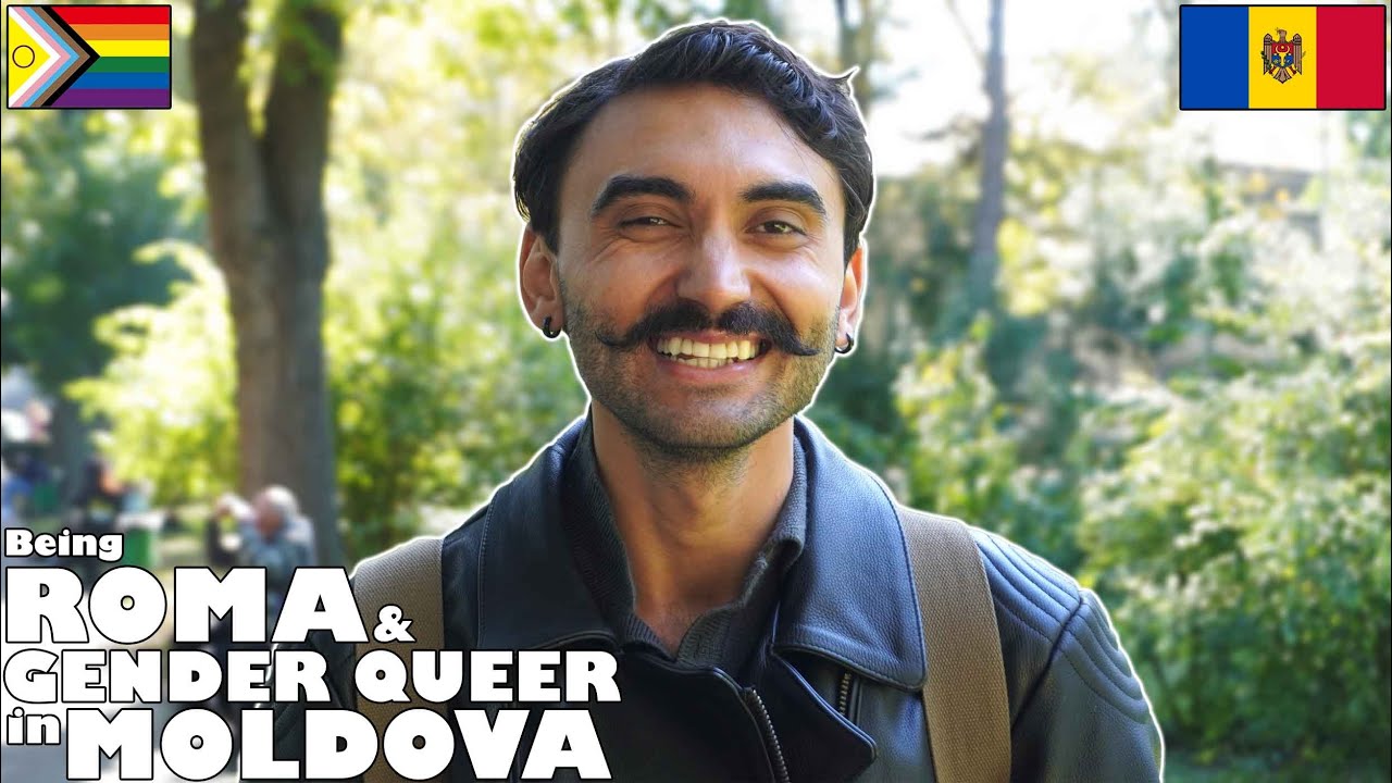 Being ROMA & GENDER QUEER in MOLDOVA
