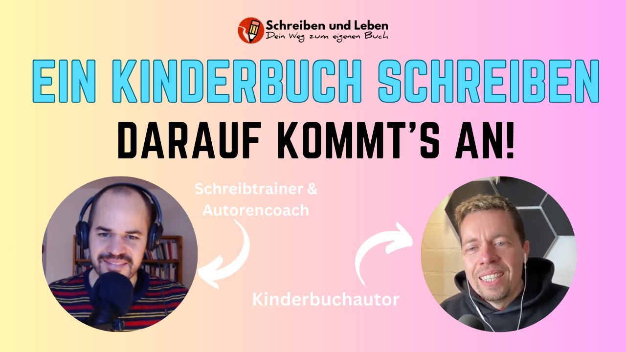 Ein Kinderbuch schreiben - darauf kommt's an!
