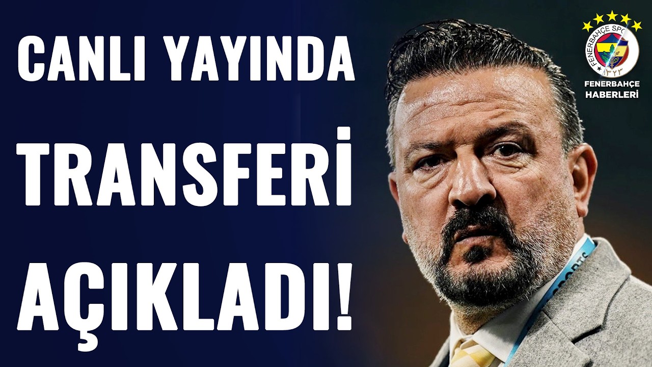 Salim Manav Fenerbah&ccedil;e'nin Yeni Transferini Canlı Yayında A&ccedil;ıkladı! İşte O Merak Edilen İsim