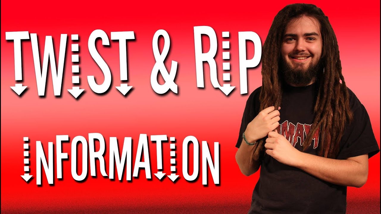 TWIST & RIP DREADLOCKS INFORMATION!