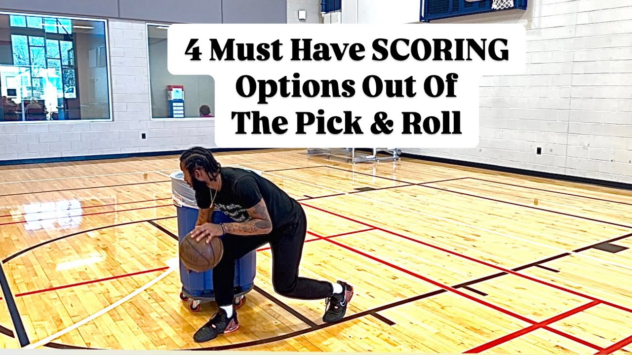 4 Pick And Roll Options To Kill The Defense