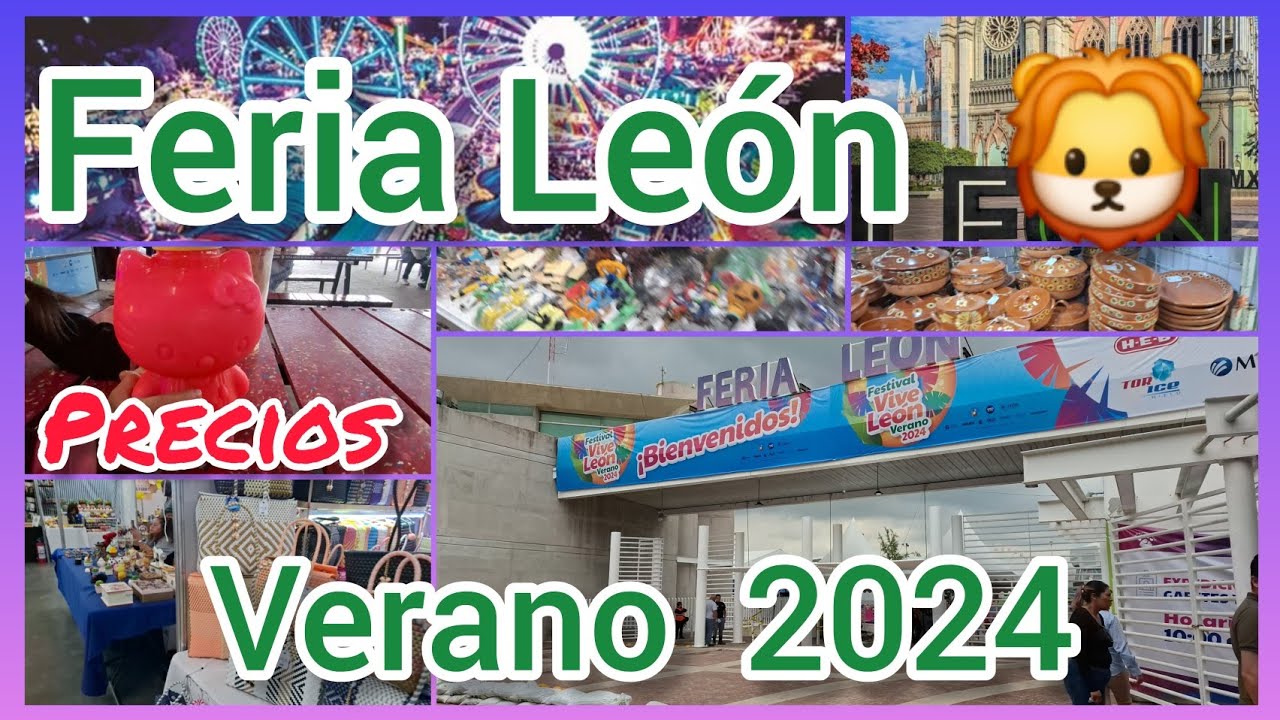 Feria de verano #2024  🦁  León  Gto precios