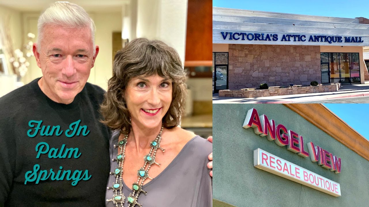Thrifting, Antiquing & Family Fun In Palm Springs