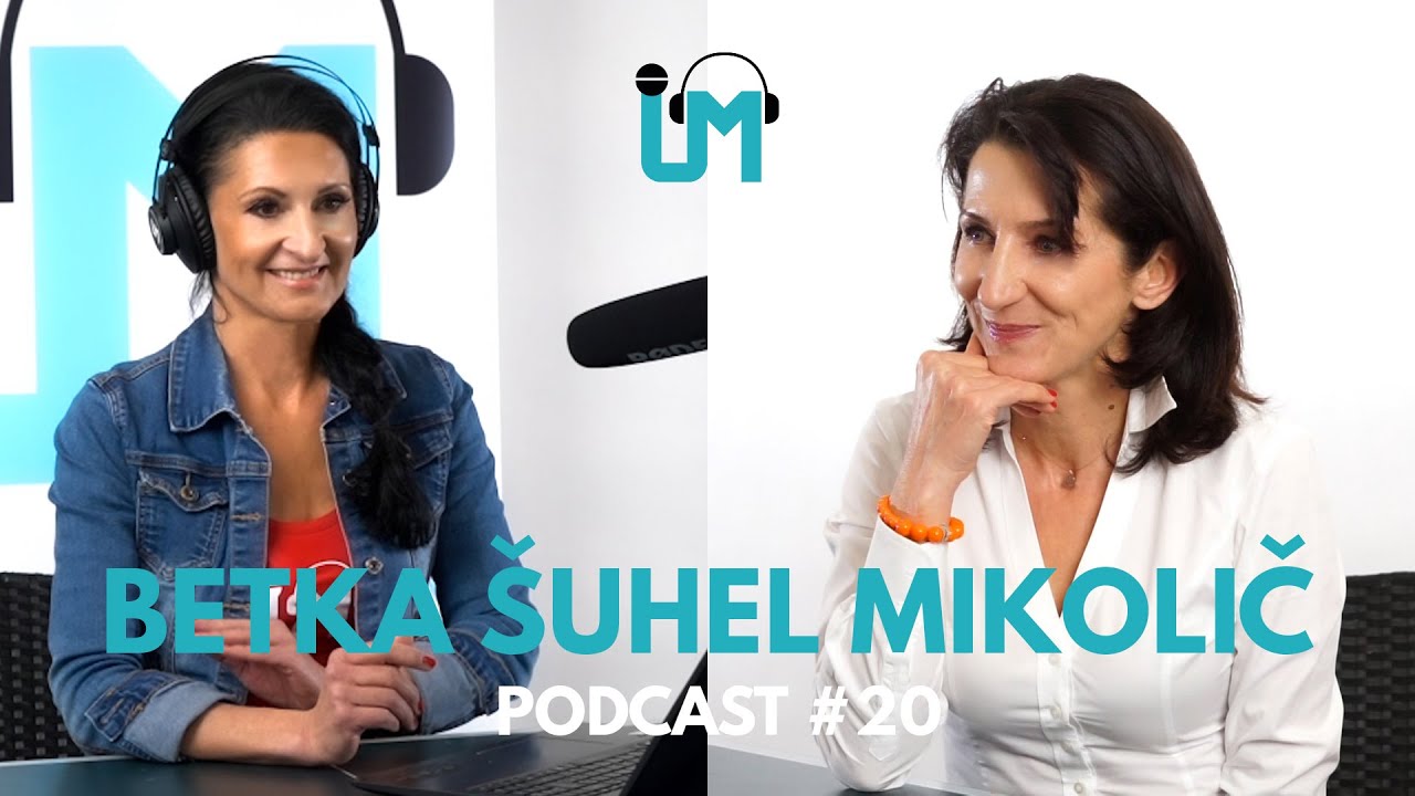 Uršula Majcen Podcast #20 – BETKA ŠUHEL MIKOLIČ *PODNAPISI*