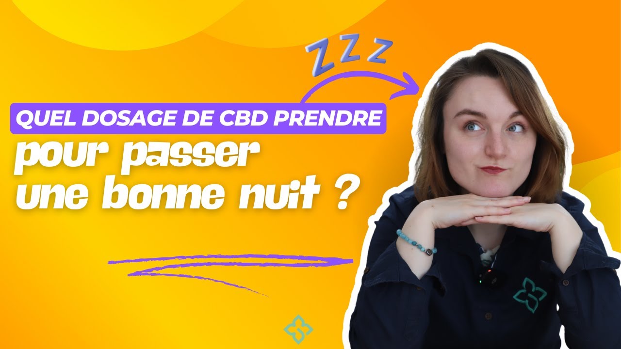 Quel dosage de CBD pour dormir ?