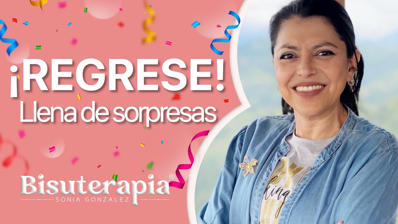 🎊 &iexcl;Regrese Familia Bisuterapia! Llena de sorpresas 🎉 | Sonia Gonz&aacute;lez
