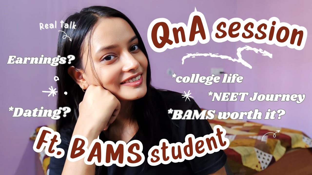 10k QnA💗Is BAMS worth it? college life/stress, ayurveda, neet marks, gynae scopes?